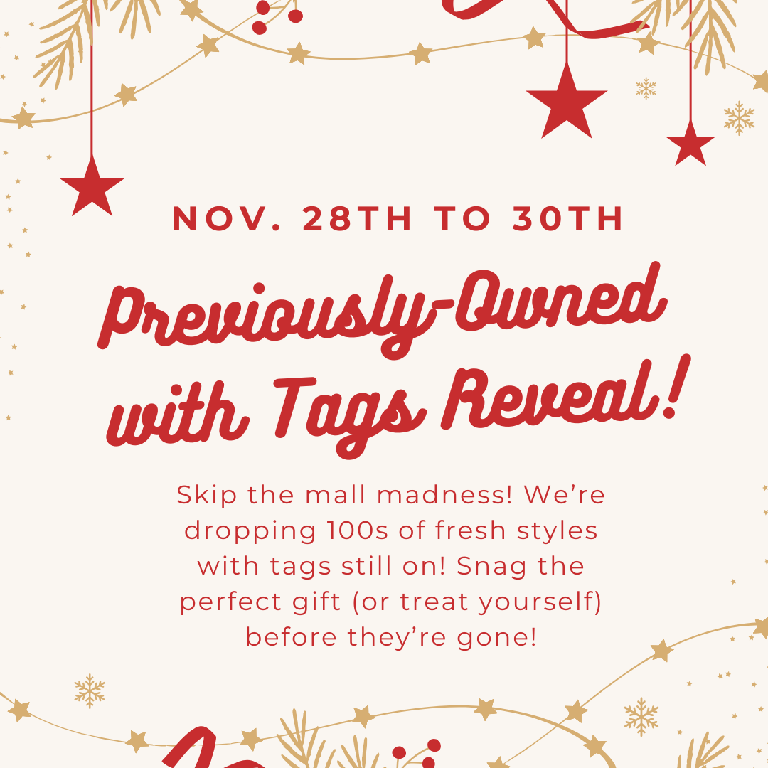 Previously-Owned with Tags Reveal